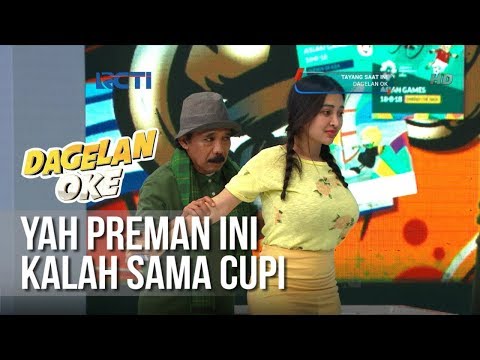 Dagelan OK - Yah Preman Langsung Kalah Karna Cupi (Full) [26 Januari 2019]