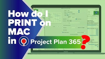 Print on Mac in Project Plan 365