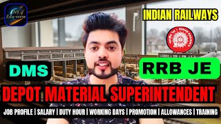RRB JE Depot Material Superintendent (DMS) Full Details|Salary,Job Profile,Perks,Promotion,Training