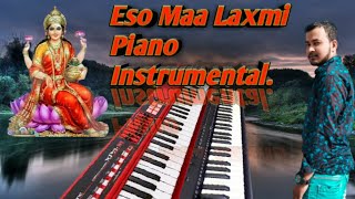 Eso maa laxmi boso ghare || keyboard cover Instrumental