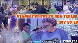 Otajon Pot-pot to'yda terlab suv bo'ldi | Отажон пот-пот туйда терлаб сув булди