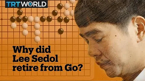 Why did Lee Sedol, one of the world’s best ‘Go’ players, retire from the game? - DayDayNews