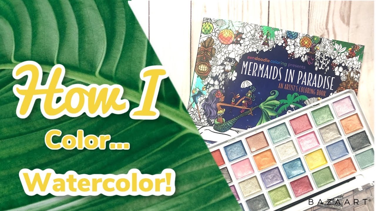How I Color... Watercolor!