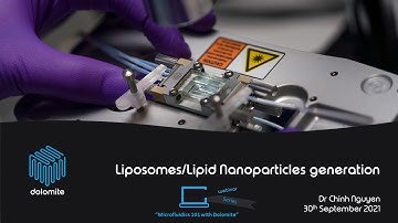 Microfluidics 101 with Dolomite  #9 Lipid  Liposome nanoparticle generation