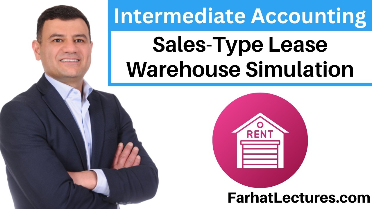 Thumbnail for 🧮 Sales-Type Lease Warehouse Simulation — CPA FAR Exam | Intermediate Accounting