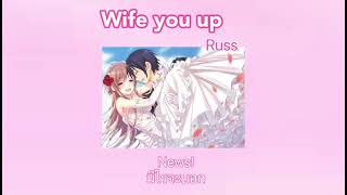 แปลไทย Wife you up - Russ (Lyrics+Thaisub)
