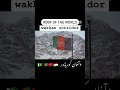 Wakhan Corridor Pamir Region Afghanistan 🇦🇫 Pakistan 🇵🇰 Army Wakhan History Information Travel Tour