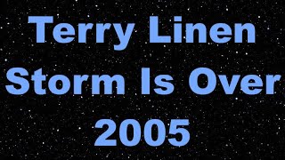 Terry Linen   Storm Is Over      2005        TCEV