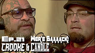 We're Baaaaaaaack! | Crooke & Candle Ep.21