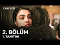 Çarpıntı 2. Bölüm 1. Tanıtımı l Ona Bir Şey Olursa Seni Asla Affetmem!