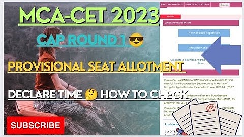 CAP ROUND 1 PROVISIONAL SEAT ALLOTMENT DECLARE TODAY TIME 🤔 MCA-CET 2023 #mcacet #mcacet2023