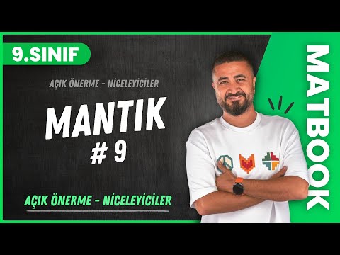 Mantık 9 | Açık Önerme ve Niceleyiciler | 9.SINIF MATEMATİK MatBook | 2024