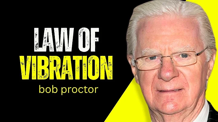 The Law of Vibration Explained | BOB PROCTOR MOTIVATION