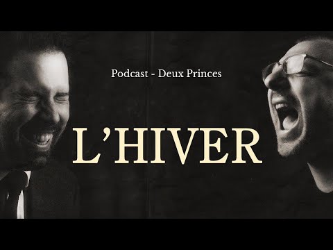 Deux Princes - L'hiver