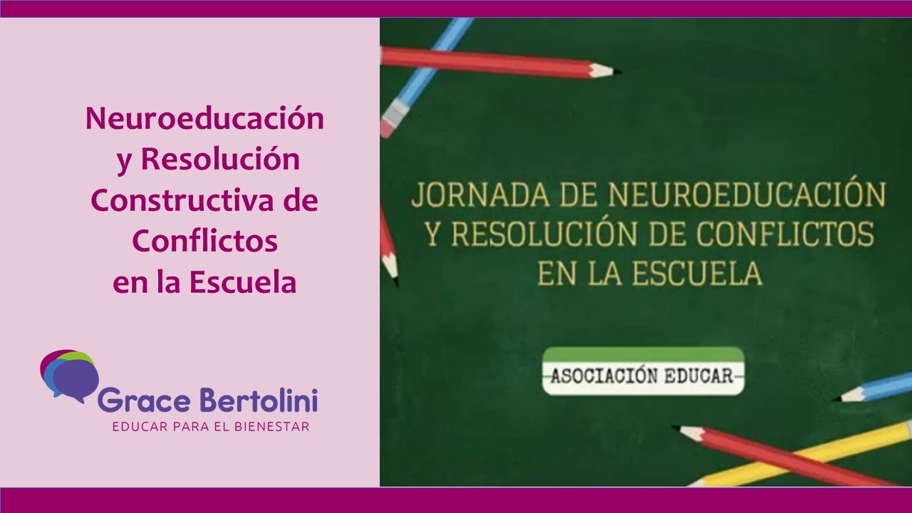 Neuroeducación y Resolución Cosntructiva de Conflictos