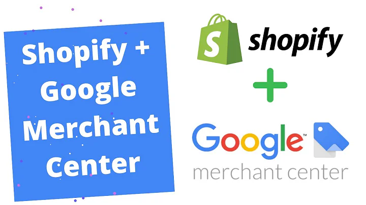 Streamline Shopify Integration with Google Merchant Center