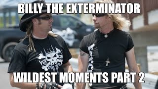 Billy The Exterminator Wildest Moments Part 2 (1080p HD) Net Worth
