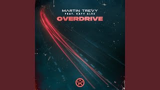 Overdrive (Feat. Katy Alex)