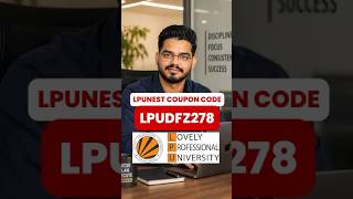 LPUNEST Coupon Code 2026 | Get Maximum Discount on LPU Admission Form  | Apply Now #lpunest