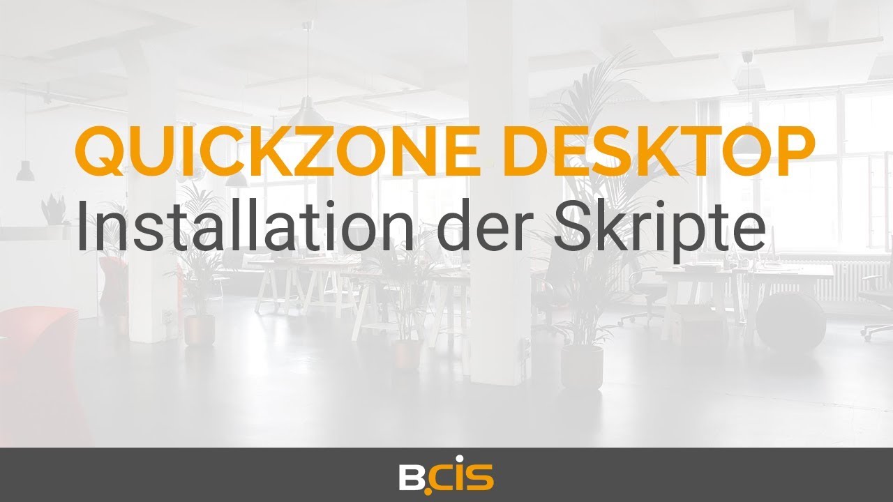 Quickzone Desktop for ELO - Installation der Skripte (3/9)