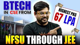 B.Tech From NFSU Through JEE Mains 2026 | National Forensic Sciences University | Harsh Sir