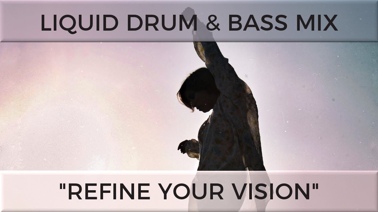 ► Liquid Drum & Bass Mix -