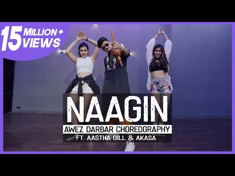 Naagin Song | Awez Darbar Choreography Ft. Aastha Gill & Akasa