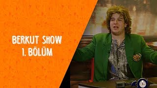 Berkut Show 1 Bölüm - Dikkat Şahan Çıkabilir