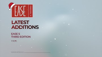 Latest additions to EASE 5 - Version 5.79