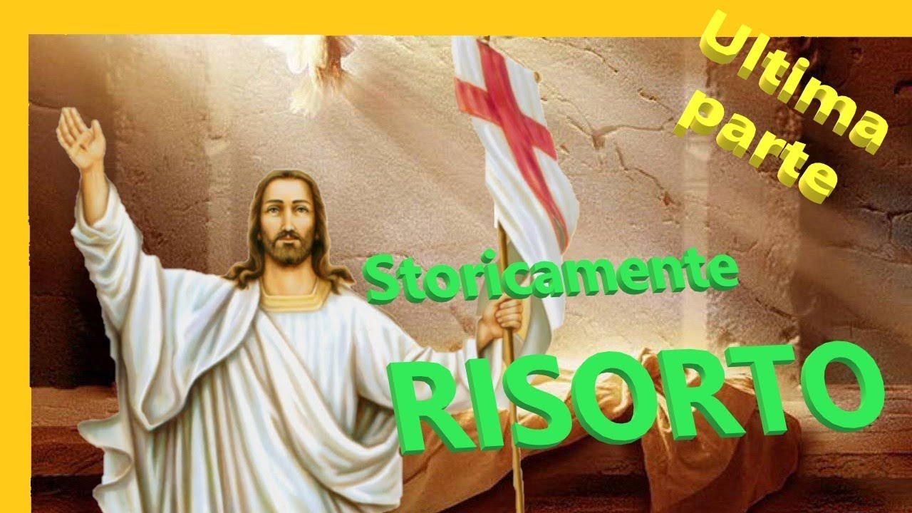 Storicamente RISORTO - Quinta e ultima parte