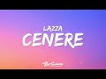 Lazza - CENERE (Testo / Lyrics)  | [1 Hour Version]