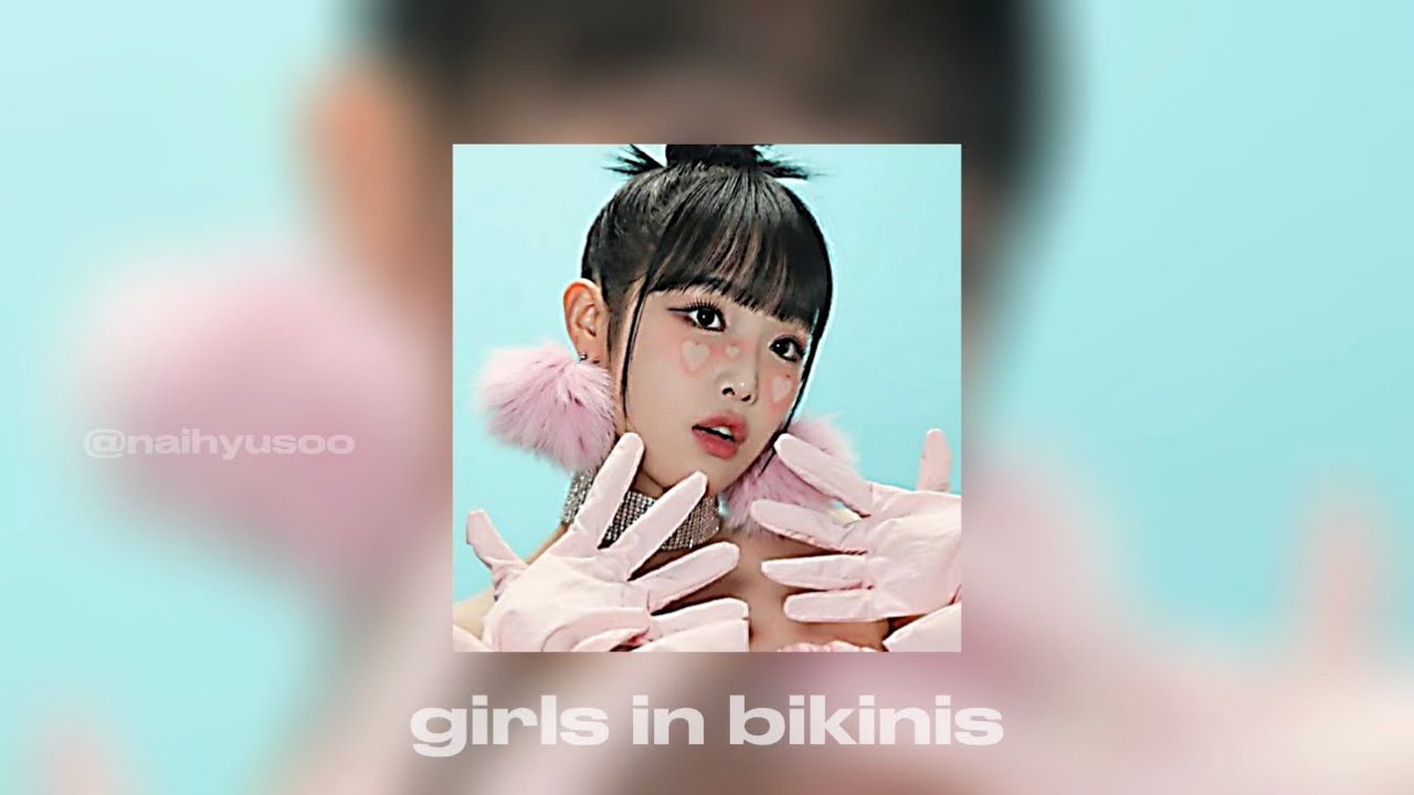 girls in bikinis poppy (sped up) YouTube