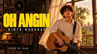 Oh Angin – Rinto Harahap | Cover by ALHS Penuh Penghayatan