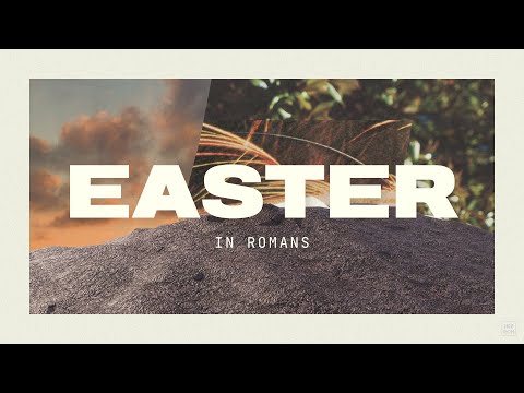 Easter in Romans - Chapter 3
