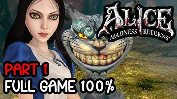 Alice Madness Returns 2011 Full Game 100% Longplay Walkthrough 4K No Commentary Part 1