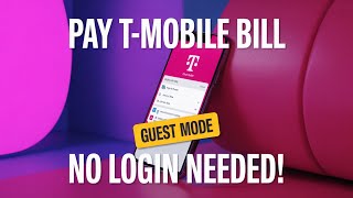 How to Pay Your T-Mobile Bill as a Guest [No Login Needed]