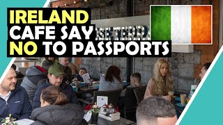 IRELAND Cafe Says NO To Passports / Hugo Talks some More #lockdown