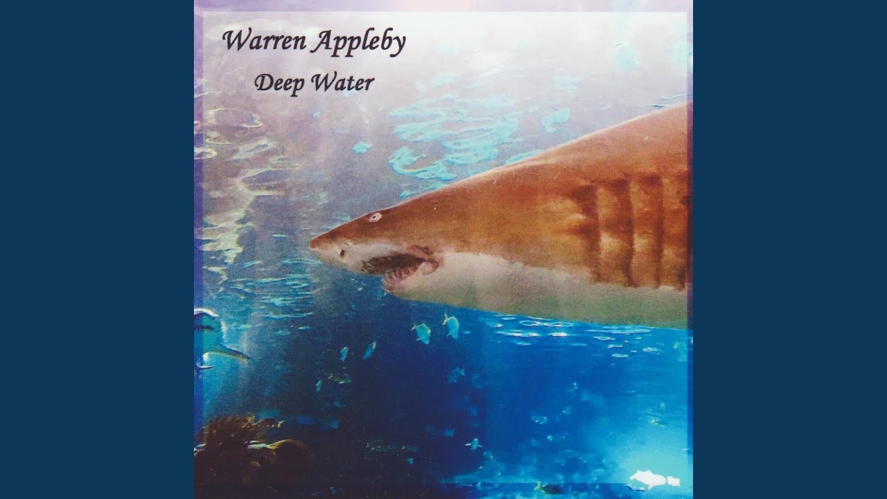 Deep Water