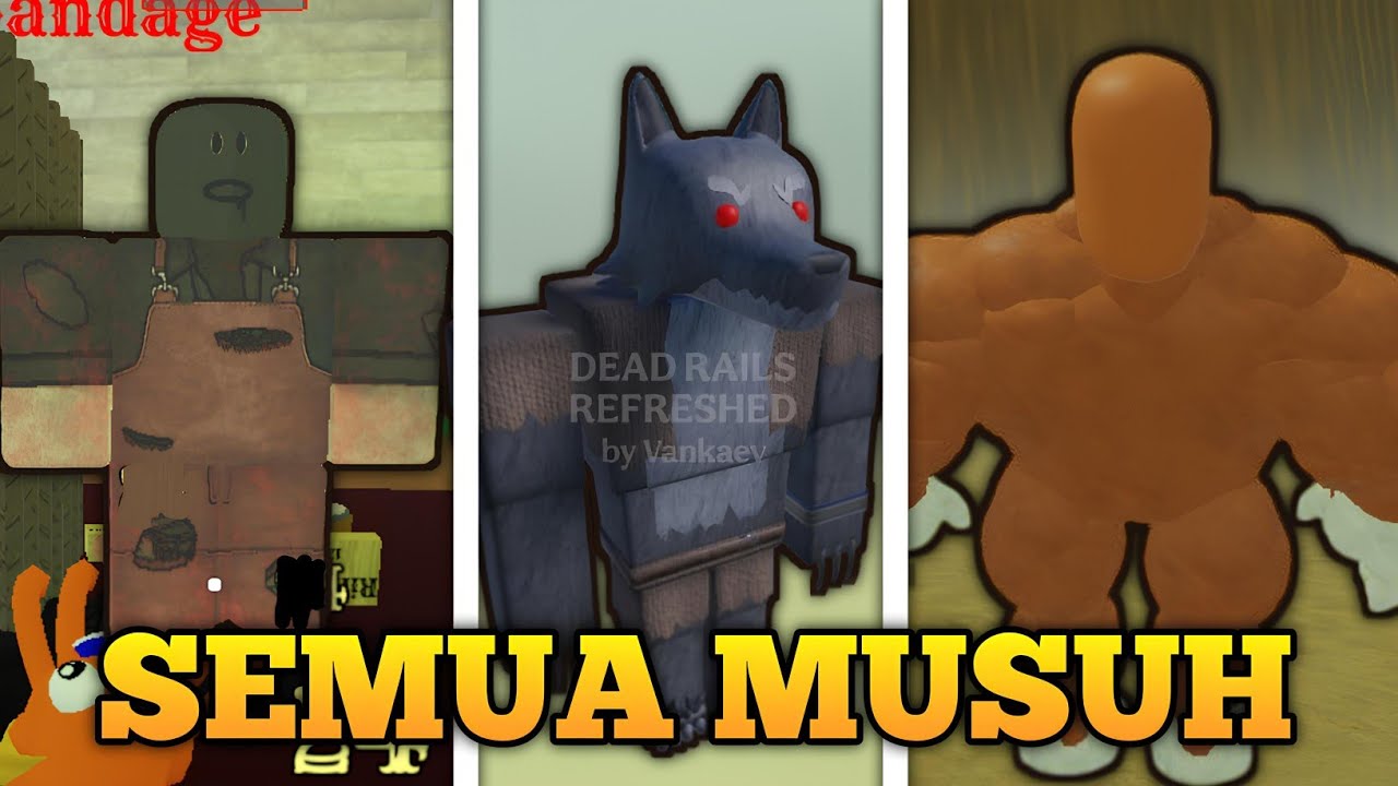 Dead Rails Entity MUSUH RAHASIA! Penjelasan Semua Entity Atau Musuh Yang Ada di Dead ...