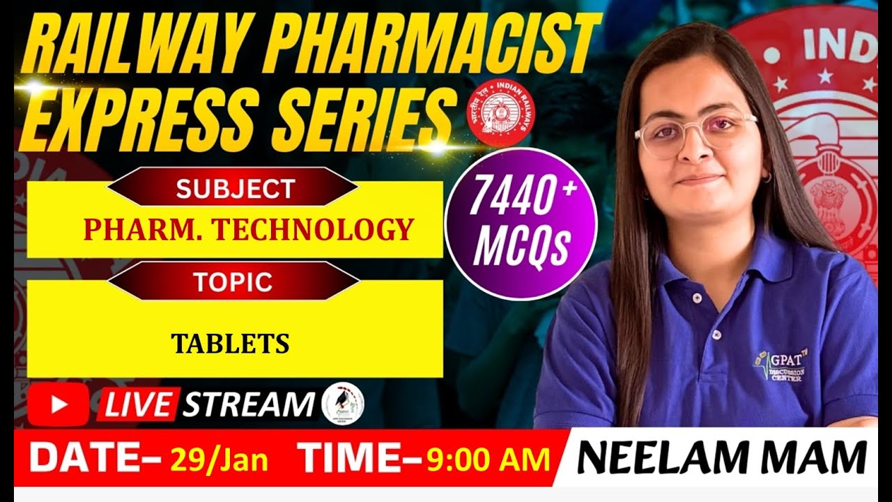 L- 58 | Tablets: Pharma. Technology | RAILWAY(RRB) PHARMACIST EXPRESS SERIES 7440+