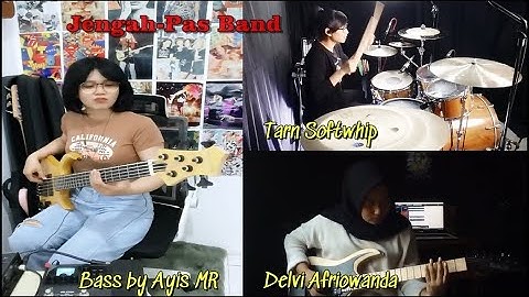 Jengah Pas Band Cover - (Bass Ayis MR), (Guitar Delvi Afriowanda), (Drum Tarn Softwhip)