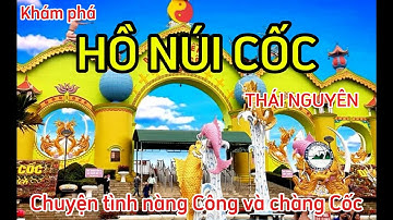 Du lịch Thái Nguyên | Khám phá Hồ Núi Cốc | chia sẽ và hướng dẫn chi tiết mới nhất 2025 |