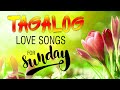 Best Tagalog Love Songs OPM Lyrics For Sunday ❤️ Pampatulog Tagalog Love Songs With Lyrics 2021