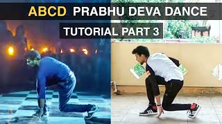 prabhu deva | abcd movie | part 3 | dance | tutorial | abcd movie | remo dsouza