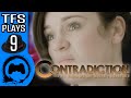 CONTRADICTION: LIES Everywhere!! - 9 - TFS Plays