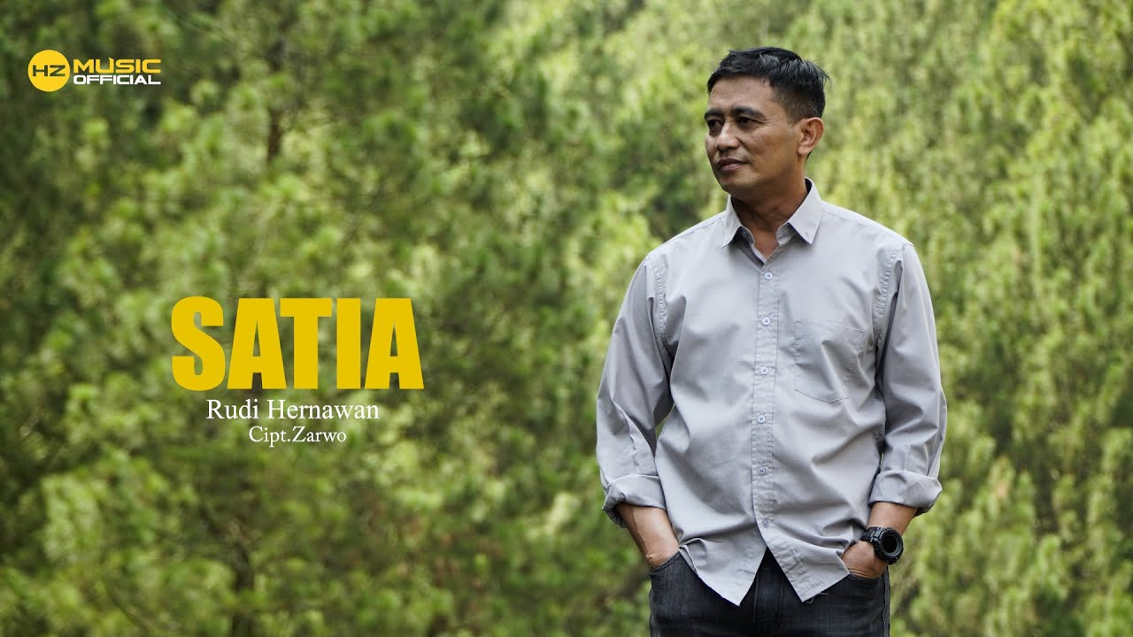 SATIA - RUDI HERAWAN || ( Official Music video Hz ) SATIA - RUDI HERAWAN || ( Official Music video Hz )