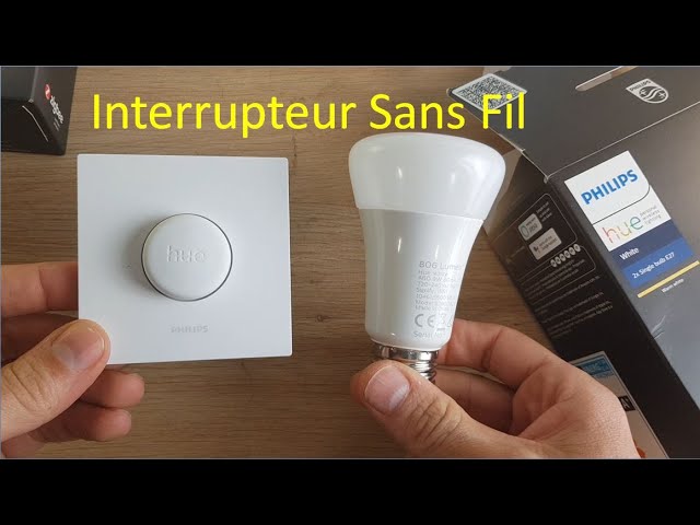 Comment installer un interrupteur connecté Phillips HUE 