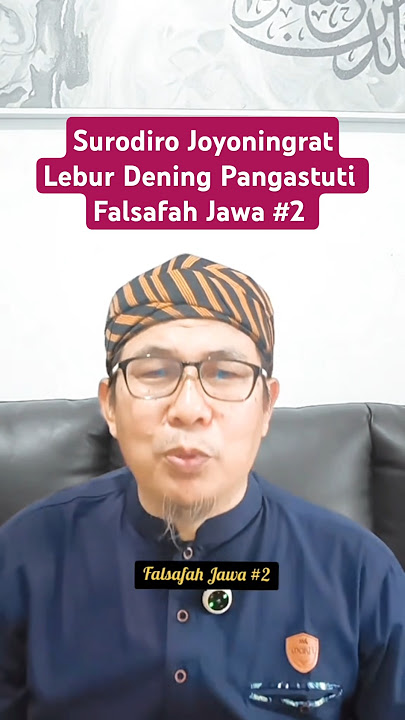 Surodiro Joyoningrat Lebur Dening Pangastuti Falsafah Jawa #2 #falsafahjawa #falsafahhidup  #jawa