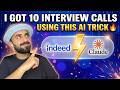 I Got 10 Interview Calls Using This AI Trick 🔥 (Indeed + Claude Integration)
