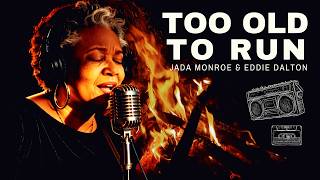 TOO OLD TO RUN – Jada Monroe and Eddie Dalton | Timeless Soul Blues Jazz | Live Radio Music Songs